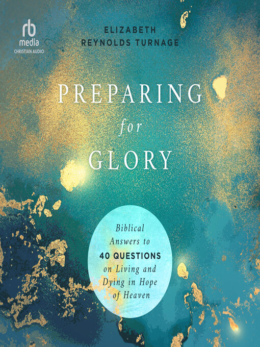 Title details for Preparing for Glory by Elizabeth Reynolds Turnage - Available